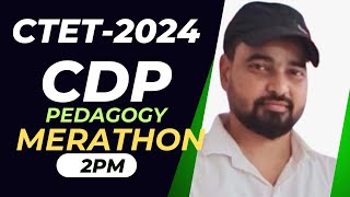 CTET2024  CDP CLASS बाल विकास SPECIAL PEDAGAGY PYQ  CTET CDP PYQ CLASS 2024  CDP BY SUNIL SIR [upl. by Hendrick]