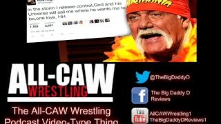 Hulk Hogan Fired by WWE Latest Details Comments Reaction  AllCAW Wrestling PodcastType Thing [upl. by Gunzburg]