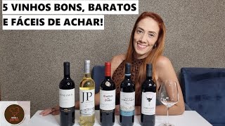 5 VINHOS bons baratos e fáceis de achar  atualizado 2022 [upl. by Artus388]