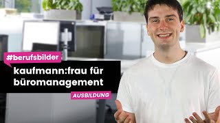 Kaufmannfrau für Büromanagement  Ausbildungsberufe erklärt [upl. by Emylee984]