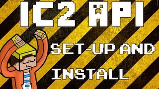 IC2 API Tutorials Setup and Install [upl. by Nossah]