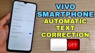 HOW TO TURN OFF AUTO TEXT CORRECTION IN VIVO SMARTPHONE [upl. by Oigroig]