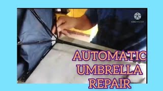 An automatic umbrella repair [upl. by Sparkie]