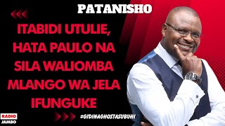 PATANISHO  ITABIDI UTULIE HATA PAULO NA SILA WALIOMBA MLANGO WA JELA IFUNGUKE [upl. by Eenehs]