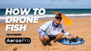 How To DRONE FISH  Aeroo Pro [upl. by Mokas]