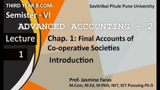 Advanced Accounting 2 Chap 1 Final Accounts of Cooperative Society  TYBCom  Sem VI [upl. by Allecram]