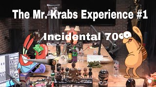 The Mr Krabs Experience 1  Incidental 70 [upl. by Burbank]