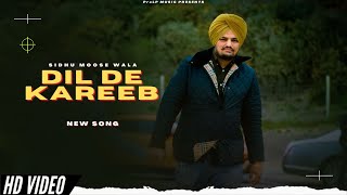 Dil De Kareeb  Sidhu Moose Wala New Song Audio  Dhokha [upl. by Sharona]