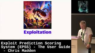 Exploit Prediction Scoring System EPSS  The User Guide  Chris Madden [upl. by Dinnage426]