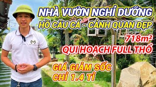 NHÀ VƯỜN NGHỈ DƯỠNG SIÊU ĐẸP GIẢM GIÁ SỐC  HỒ CÂU CÁ CẢNH QUAN ĐẸP  QH FULL THỔ CƯ  Thiên Phú TV [upl. by Paske]