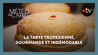 Tradition  la tarte tropézienne gourmande et indémodable [upl. by Aglo]