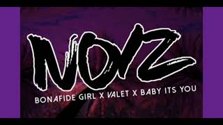 Dj Noiz  Bonafide Girl  Valet  Baby Its You Rmx [upl. by Zenobia]