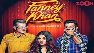 Fanney Khan Makers Address The Legal Controversy Around The Film [upl. by Adnarom]