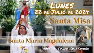 ✅ MISA DE HOY lunes 22 de Julio 2024  Padre Arturo Cornejo [upl. by Giana958]