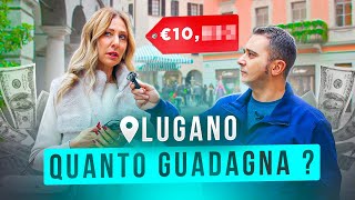 Quanto si GUADAGNA in SVIZZERA  Lugano [upl. by Vassily]