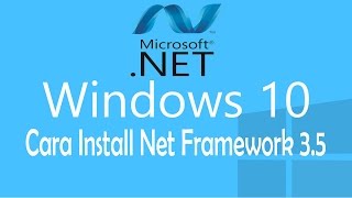 Cara Install Net Framework 35 Offline Windows 10 Pro [upl. by Yremrej]