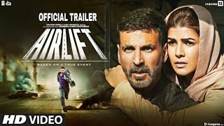 AIRLIFT  Official Trailer  Akshay Kumar  Nimrat Kaur  22nd Jan  2016  TSeries [upl. by Ecinahc]