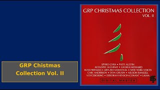 GRP Christmas Collection Vol 2  Nelson Ridle  Laima Spyro Gyra  Don Grusin  Russ Freeman [upl. by Leitnahs]