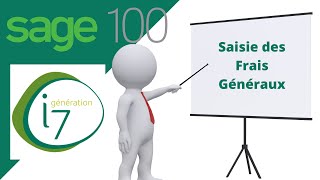 Sage 100 comptabilité  La saisie des frais généraux [upl. by Querida858]