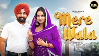 Mere Wala  Full Song  Jugraj Sandhu  Latest Punjabi Songs 2024 [upl. by Ymac]