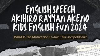 Akihiro Rayyan AkenoSDN Pekayon 07 PagiPasar ReboKKG Bahasa Inggris SD DKI Jakarta [upl. by Neuberger]