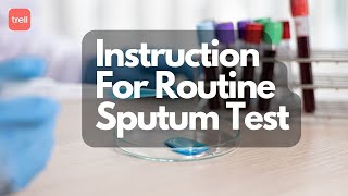 Instruction For Routine Sputum Test [upl. by Toille]