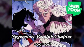 Nevermore Fandub Chapter 105106 [upl. by How]