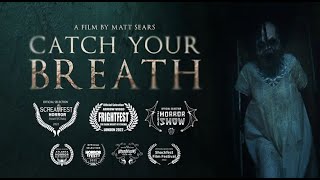 Catch your breath Awardwinning short horror film scary movie [upl. by Aretak]