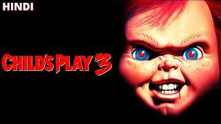 CHILDS PLAY 3 1991 Explained in Hindi [upl. by Elleinnad]