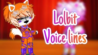 Lolbit voice lines  ft Funtime Foxy [upl. by Capp]