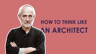 To Think Like An Architect  Peter Zumthor 12 [upl. by Keppel]