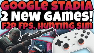 Stadia News  2 New Games Coming Soon F2P Tactical Shooter Hunting Simulator [upl. by Alburg]