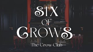 The Crow Club  Six of Crows Music and Ambience ASMR  Shadow and Bone [upl. by Llemaj615]