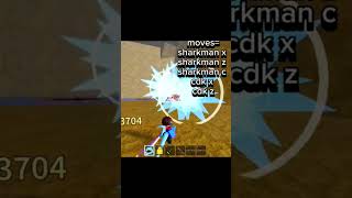 Easy Sharkman and cdk combo roblox bloxfruits cdk sharkmankarate [upl. by Robyn844]