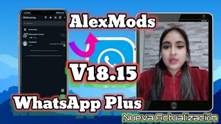 Nuevo WhatsApp Plus v1815 AlexMods 2024 [upl. by Haet]