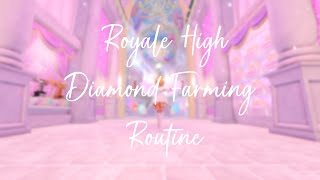 Sharing My Royale High Diamond Farming Routine 60000 PER DAY [upl. by Akinimod424]