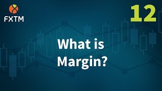 What Is Margin  FXTM Learn Forex in 60 Seconds [upl. by Brandi583]