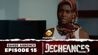 Série  Déchéances  Saison 2  Episode 15  Bande annonce [upl. by Inness]