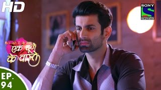 Ek Duje Ke Vaaste  एक दूजे के वास्ते  Episode 94  8th July 2016 [upl. by Naashar686]