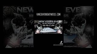 New Years Eve 2025  Boat Party  NYE NYEVancouver VancouverNightlife ThingsToDoNYE NYE2025 [upl. by Samuelson392]