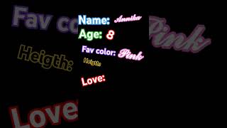 My name my age my fav color my height my crush [upl. by Schuman604]