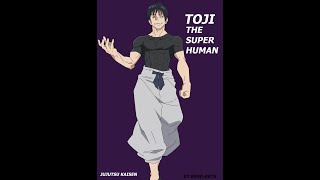 Super Human Toji fanart JJK first try  song from DMeletis link to full in comment section [upl. by Japeth]