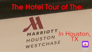 The Hotel Tour of the Marriott Houston Westchase or Westchase Houston In Houston TX [upl. by Miltie794]