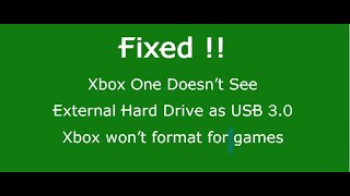 Fix Xbox One won’t format hard drive or doesn’t recognize as USB 30 [upl. by Justen]