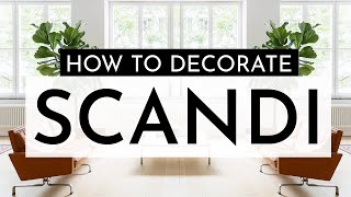 HOW TO DECORATE SCANDINAVIAN STYLE  Tips and ideas for minimalist scandi lovers [upl. by Alodee]