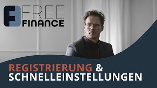 FreeFinance Tutorial  Registrierung und Schnelleinstellungen [upl. by Phonsa445]