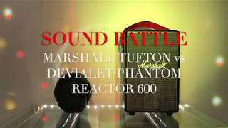 Devialet Phantom Reactor 600 Matte Black vs Marshall Tufton Sound Battle [upl. by Gere]