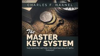 The Master Key System  FULL Audiobook by Charles F Haanel [upl. by Rialc772]