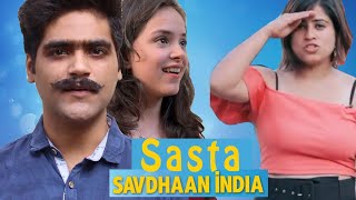 Sasta Saavdhaan India Ft Simran Dhanwani  Rohit Sadhwani [upl. by Lyris62]