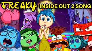 Freaky Inside Out 2 Song Official Music Video [upl. by Gwenni]